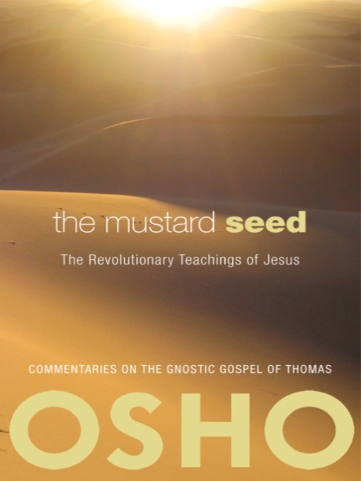 Title details for The Mustard Seed by Osho - Available